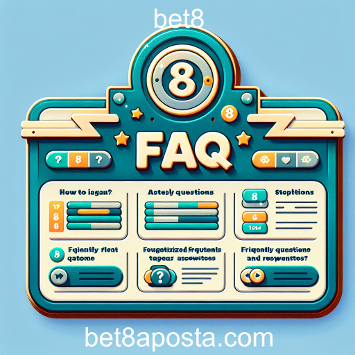 Entenda a FAQ Section do bet8: Seu Guia para um Jogo Tranquilo